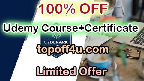 Free Coupon Code CyberArk Defender + Sentry Practice Exams 100% OFF