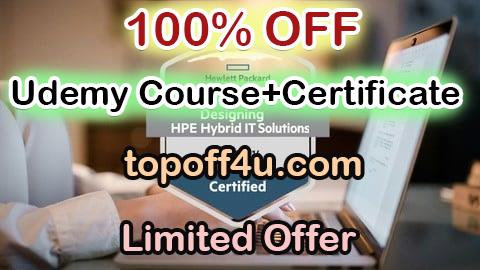 Free Coupon Code Designing HPE Hybrid IT Solutions Practice Exams 100% OFF