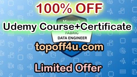 Free Coupon Code DP-700: Fabric Data Engineer Associate Practice Tests 2025 100% OFF