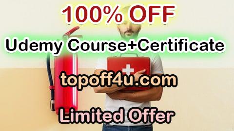 Free Coupon Code Emergency First Aid & Fire Safety Training for Workplace 100% OFF