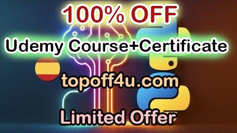 Free Coupon Code [ES] Desarrollo IA y Python: Megaclase con 300+ Proyectos 100% OFF