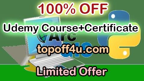 Free Coupon Code Essentials for ArcPy: Python for Geospatial Automation 100% OFF