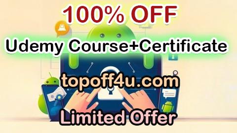 Free Coupon Code Ethical Hacking: Hack Android 100% OFF