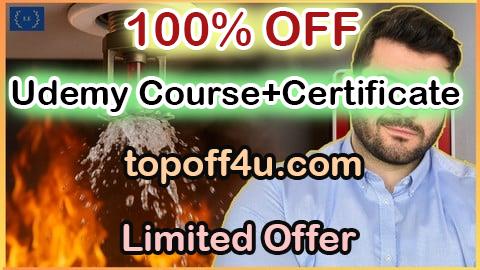 Free Coupon Code Fire Safety 2.0: Fire Safety Training Complete Course A-Z 100% OFF