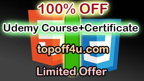 Free Coupon Code Mastering HTML5 and CSS3 (Part 3 - Advanced Level) 100% OFF