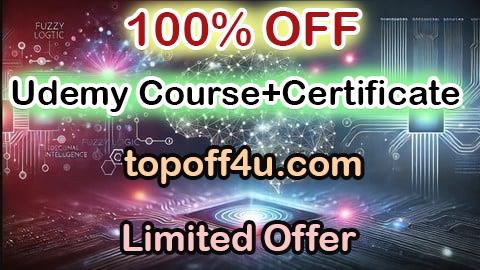 Free Coupon Code Fuzzy Logic and Fuzzy Artificial Intelligence Tutorial 100% OFF