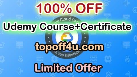 Free Coupon Code GCP Associate Cloud Engineer Practice Exams 2025 100% OFF