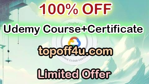 Free Coupon Code GCP Cloud Digital Leader: Master the CDL - 6 Practice Tests 100% OFF