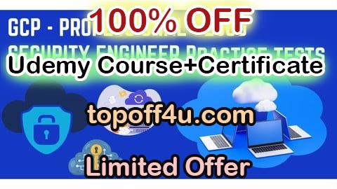 Free Coupon Code GCP Cloud Security Engineer - Practice Tests 100% OFF