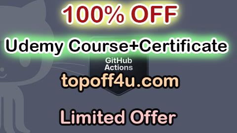 Free Coupon Code GitHub Actions Certification Practice Exams 100% OFF