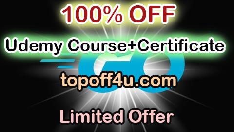 Free Coupon Code GO Programming: The Complete Guide to Golang Development 100% OFF