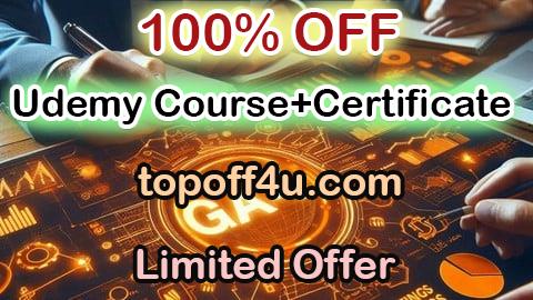Free Coupon Code Google Analytics 4 (GA4) Mastery : Practice Course 100% OFF