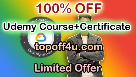 Free Coupon Code Google Cloud Digital Leader Ultimate Course 2025 100% OFF