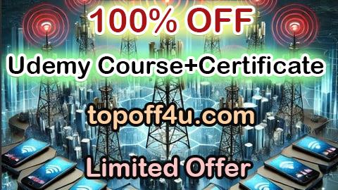 Free Coupon Code GSM, GPRS, SS7, EDGE and LTE Masterclass 100% OFF