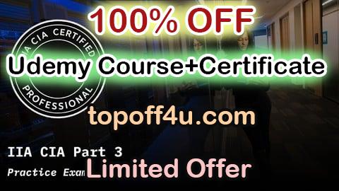 Free Coupon Code IIA CIA Certified Internal Auditor Part 3 Practice Exams 100% OFF