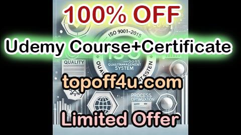 Free Coupon Code ISO 9001:2015 Quality Management System Essentials 100% OFF