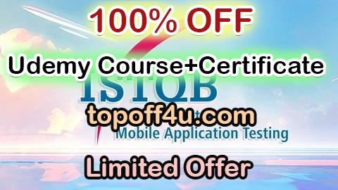 Free Coupon Code ISTQB Mobile Application Tester Exam Prep & Practice Tests 100% OFF