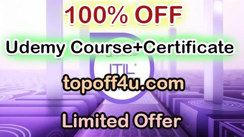 Free Coupon Code ITIL 4 DSV Exam Prep: 6 Practice Tests & Realistic Questions 100% OFF