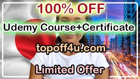 Free Coupon Code Japanese Masterclass: From Zero To Japanese Language Hero 100% OFF