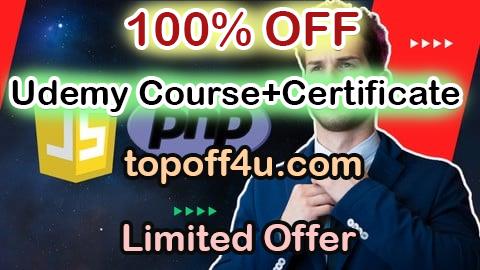 Free Coupon Code Javascript and PHP : Ultimate Course For Beginners 100% OFF