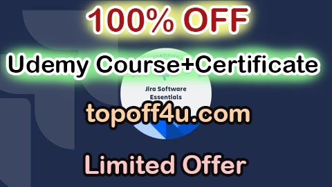 Free Coupon Code Jira Software Essentials Practice Exams 100% OFF