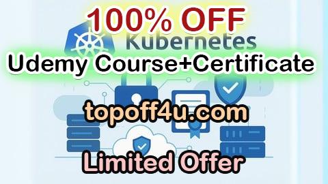 Free Coupon Code Kubernetes CKS Advanced Expert: 1500 Certified Questions 100% OFF