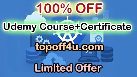 Free Coupon Code Kubernetes Cloud Native & CKAD: 1500 Certified Questions 100% OFF