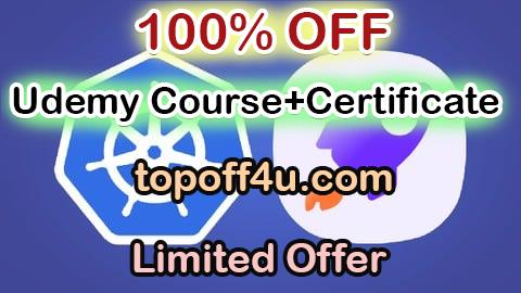 Free Coupon Code Kubernetes for absolute beginners 100% OFF