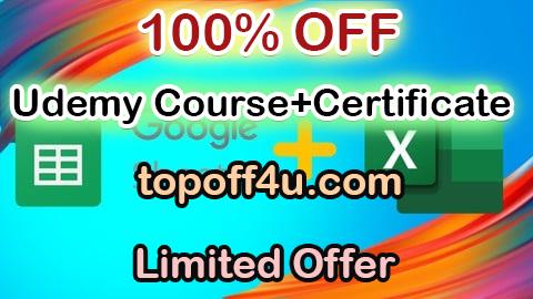 Free Coupon Code Learn Google Sheets and Microsoft Excel at Once from Basic 100% OFF