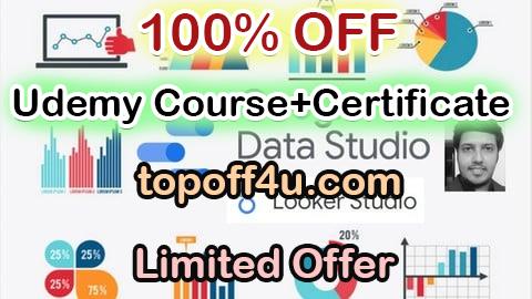 Free Coupon Code Looker Studio /Google Data Studio Complete Advanced Tutorial 100% OFF