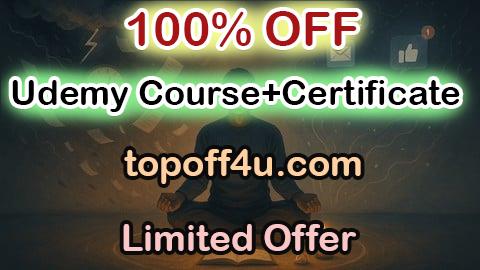 Free Coupon Code Master Focus and Productivity: Boost Your Concentration 100% OFF