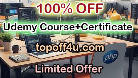 Free Coupon Code Master PHP Programming: From Beginner to Advanced Developer 100% OFF