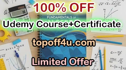 Free Coupon Code Master The Fundamentals of Algebra 1 and Algebra 2 100% OFF