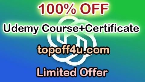 Free Coupon Code Mastering the Fundamentals of ChatGPT and AI Tools 100% OFF