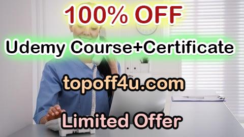 Free Coupon Code Medical Receptionist & Administrative Assistant Masterclass 100% OFF