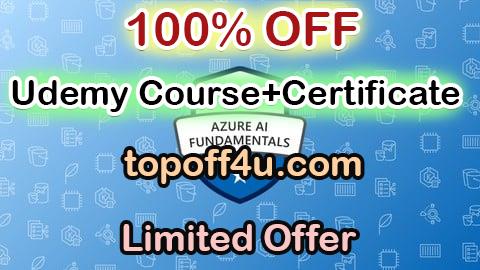 Free Coupon Code Microsoft AI-900: Azure AI Fundamentals Practice Exams 2025 100% OFF