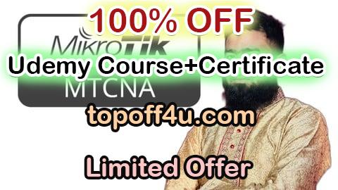 Free Coupon Code MTCNA - Beginner to Advanced | MikroTik Training 100% OFF