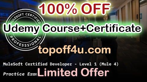 Free Coupon Code MuleSoft Certified Developer Level 1 (Mule 4) Exam Prep 100% OFF