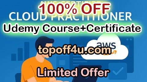 Free Coupon Code [New] AWS Certified Cloud Practitioner Practice Tests 100% OFF
