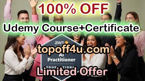 Free Coupon Code New Practice Exams : AWS Certified AI Practitioner (AIF-C01) 100% OFF
