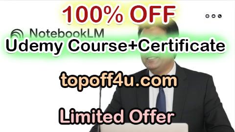 Free Coupon Code NotebookLM Masterclass: Transform Your Learning with AI 100% OFF