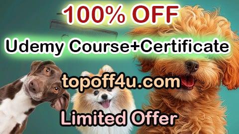 Free Coupon Code Pet Business with Dog Grooming  for Aspiring Petpreneurs 100% OFF
