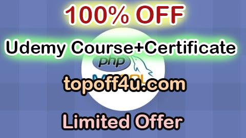 Free Coupon Code PHP with MySQL: Build 8 PHP and MySQL Projects 100% OFF