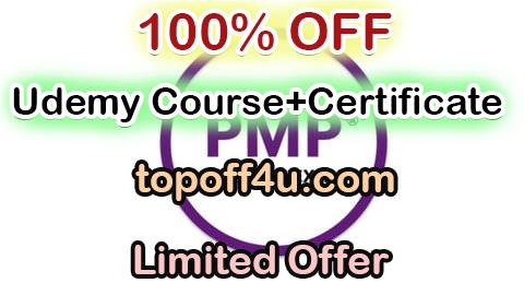 Free Coupon Code PMP Certification+PMP Exam Prep +Project Management 180 Qs 100% OFF