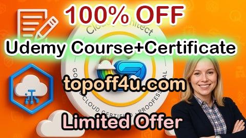 Free Coupon Code Practice Exams | Professional Cloud Architect(Google) 100% OFF