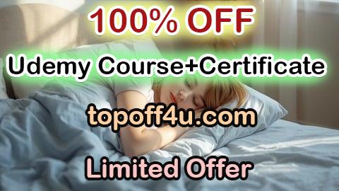 Free Coupon Code Professional Diploma in Quality Sleep Management 100% OFF