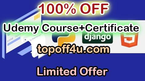 Free Coupon Code Python And Django Framework And HTML 5 Stack Complete Course 100% OFF