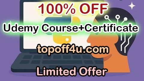 Free Coupon Code Python for AI and Machine Learning: From Beginner to Pro 100% OFF