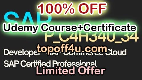 Free Coupon Code SAP P_C4H340_34: Developer - SAP Commerce Cloud | Exam Dumps 100% OFF