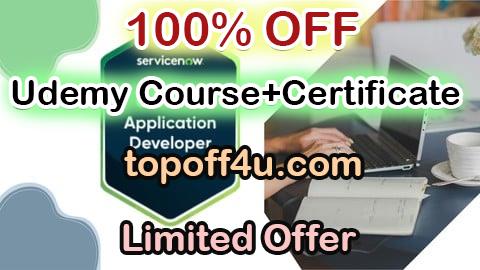Free Coupon Code ServiceNow Certified Application Developer Practice Exams 100% OFF